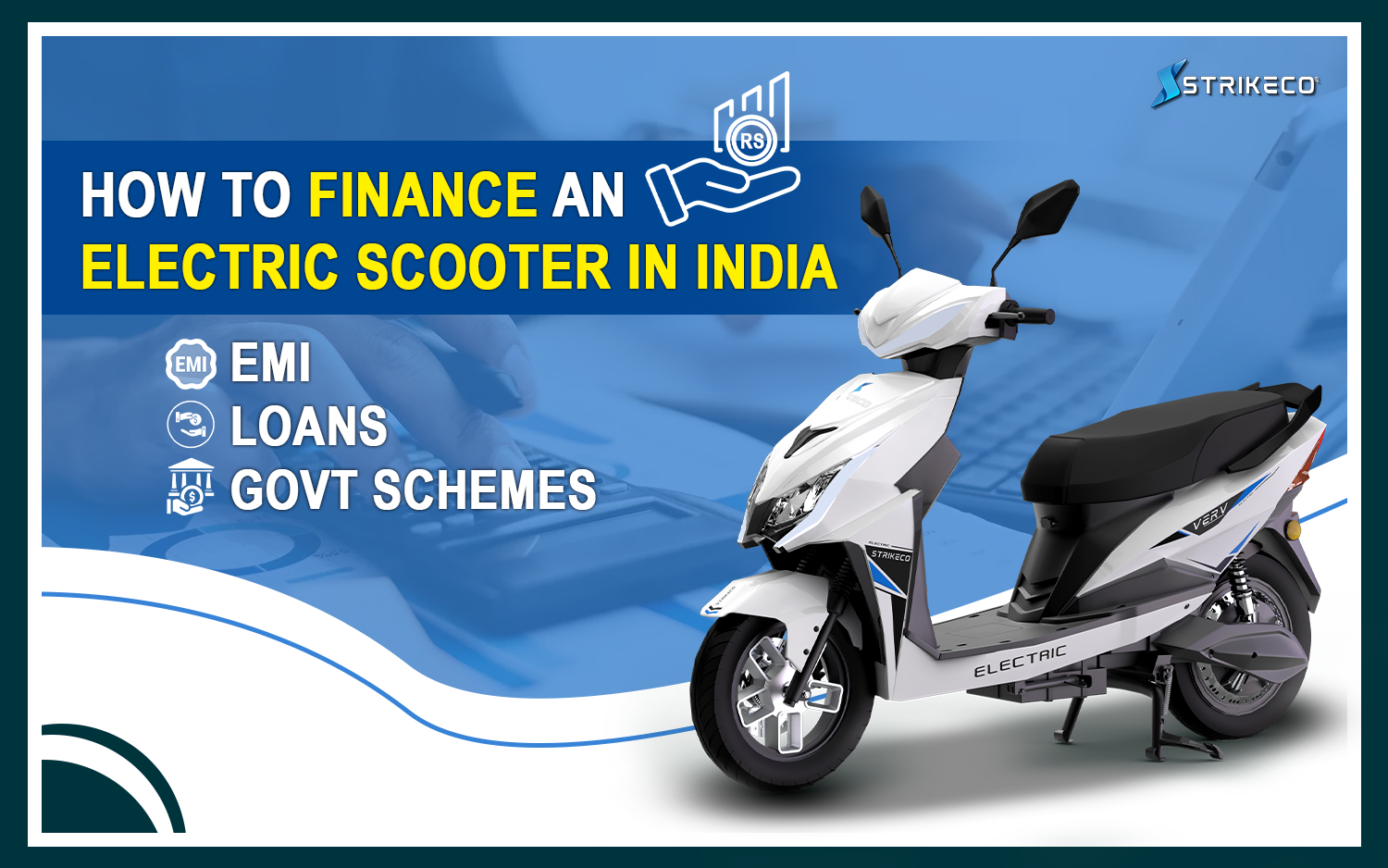 How to Finance an Electric Scooter in India EMI Loans and  Govt Schemes